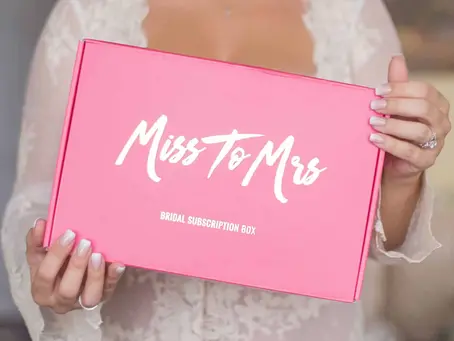 Miss to Mrs. Unboxing the Perfect Bridal Box