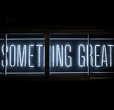 Do something great neon sign | Illustration for how to develop your PR narrative