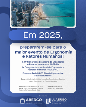 ABERGO 2025 - Congresso Brasileiro de Ergonomia e Fatores Humanos!