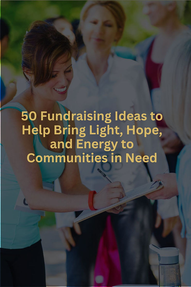 50 Unique and Exciting Fundraising Ideas to Energize Your Nonprofit's Mission