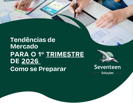 Tendências de Mercado para o 1º Trimestre de 2026 e Como se Preparar