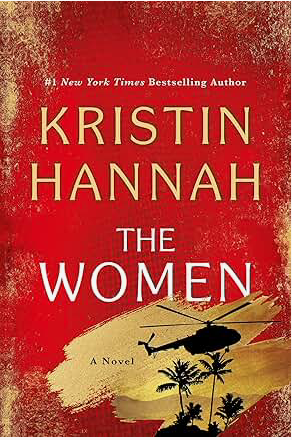 Book cover for The Women by Kristin Hannah