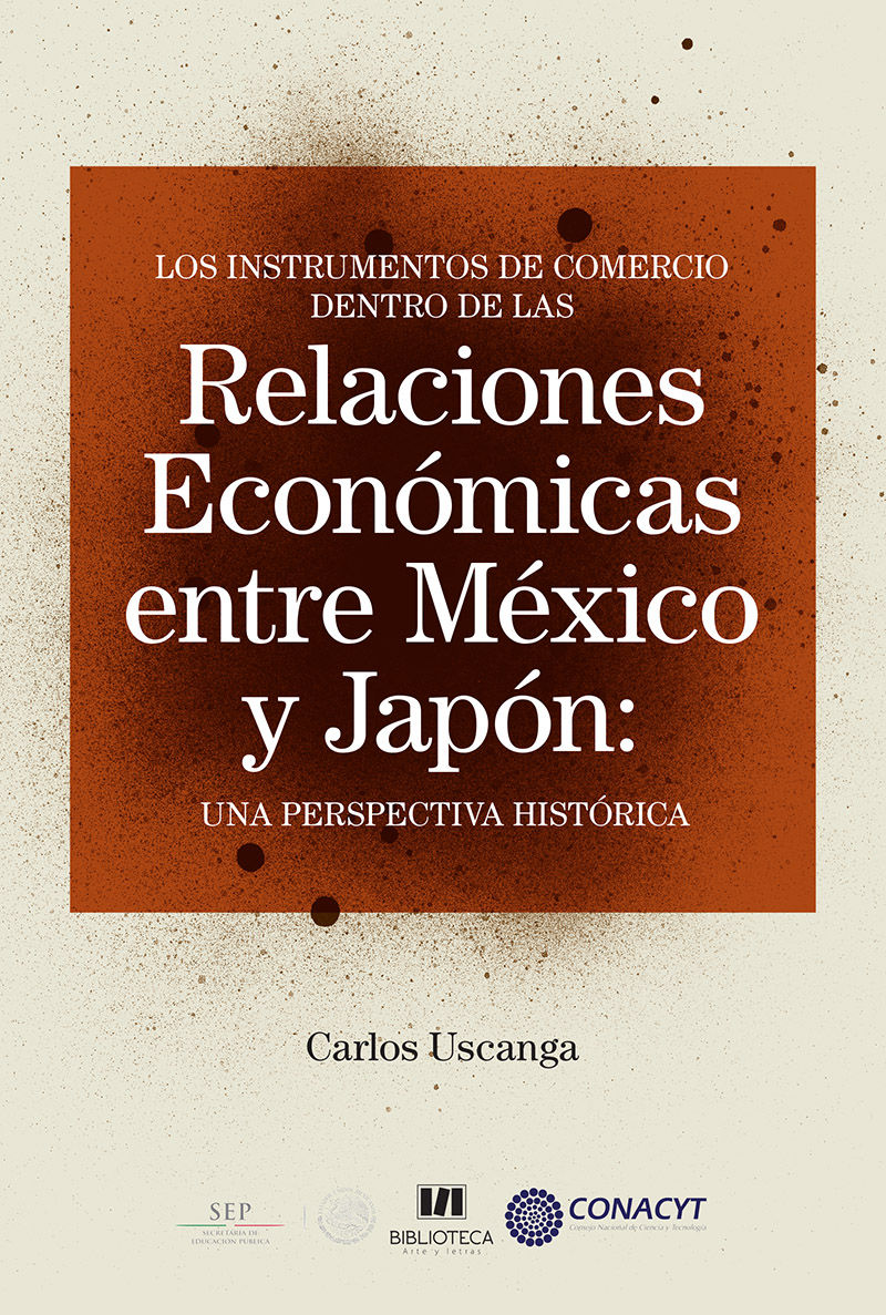 Los instrumentos de comercio dentro de las Rels. Económicas entre México y Japón