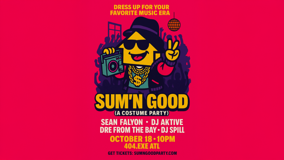 SUM’N GOOD ATL – COME AS YOUR FAVORITE ERA!
