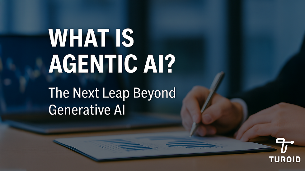 What Is Agentic AI? The Next Leap Beyond Generative AI