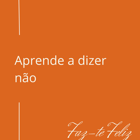 Aprende a dizer não