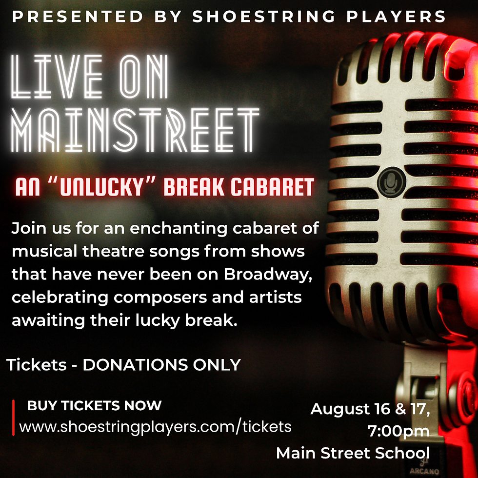 Live On Mainstreet: An Unlucky Break Cabaret