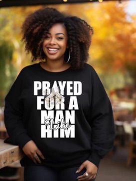Prayed For A Man Like Him