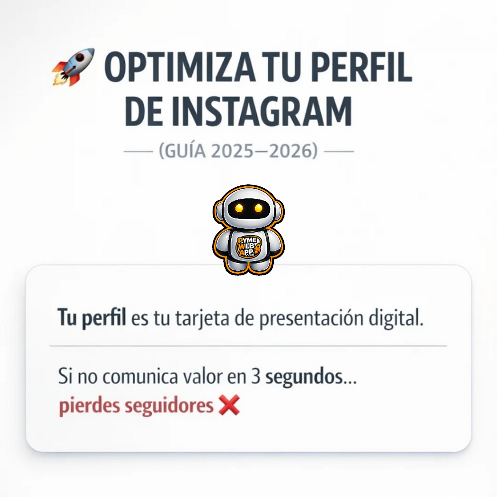 Optimiza tu Perfil de Instagram: Guía Completa 2025-2026