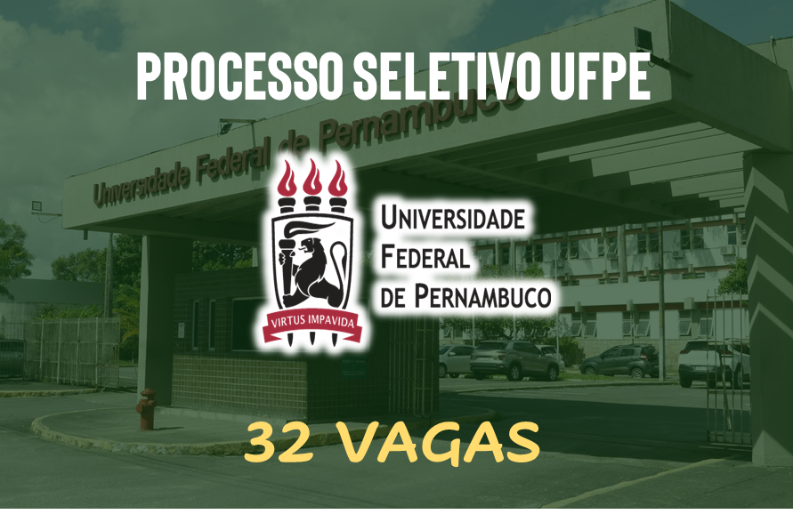 Processo seletivo UFPE 2026 oferece 32 vagas para Professor do Magistério Superior