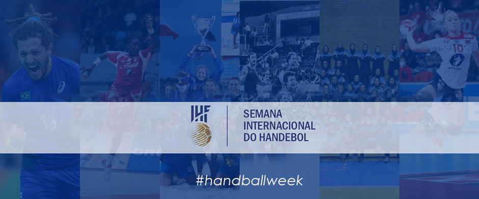 Começa a Semana Internacional de Handebol com atividades em todo o mundo