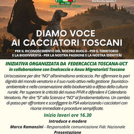 FEDERCACCIA TOSCANA-UCT: DIAMO VOCE AI CACCIATORI TOSCANI