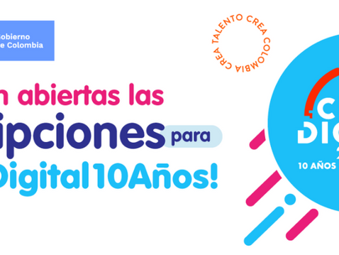  Inscríbase en la convocatoria #CreaDigital10Años