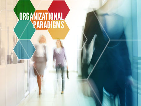 Reimagining the Workplace: Organizational Paradigms