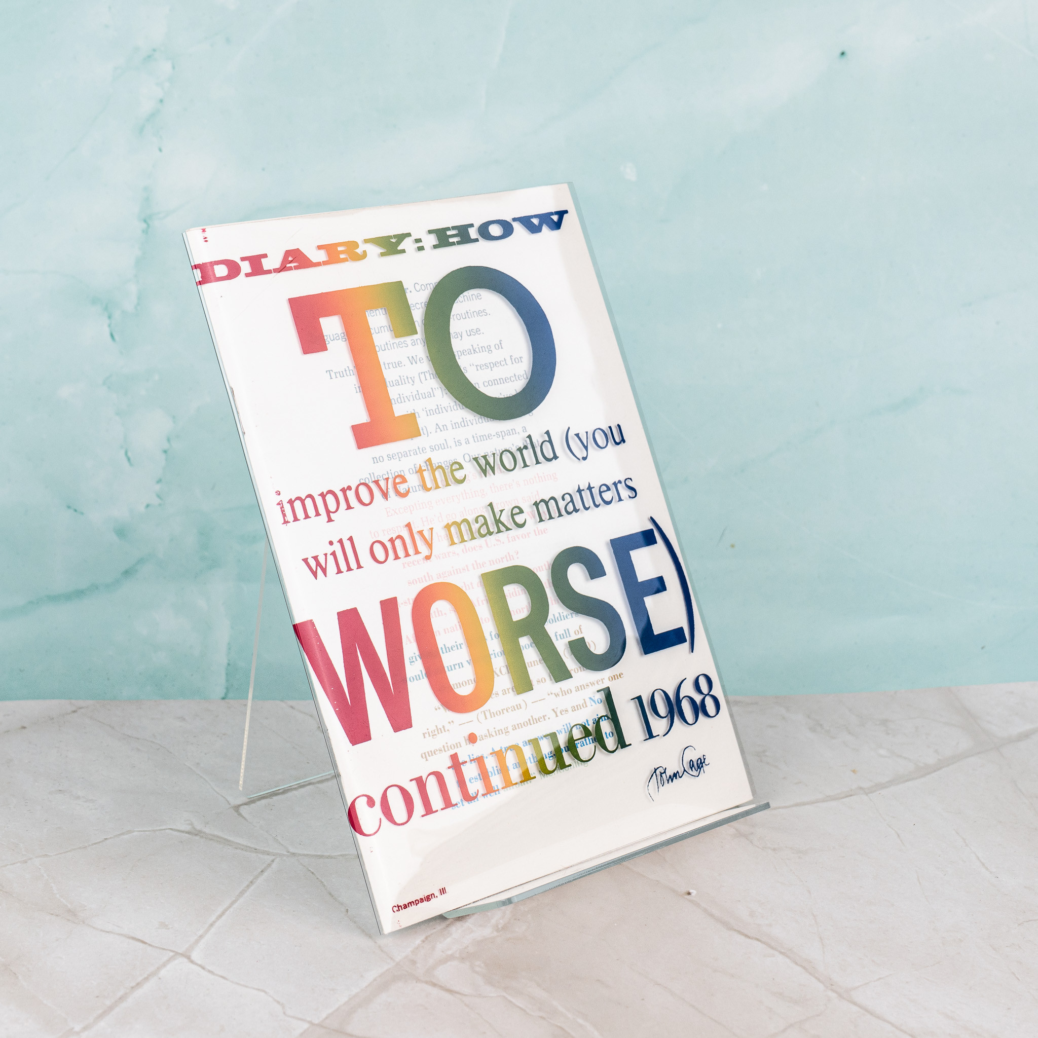 Diary: How to Improve the World (You Will Only Make Matters Worse) continued 1968