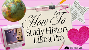 How To Study History Like a Pro