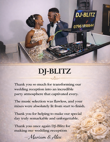 Nigerian Wedding Dj London. Review. Dj-Blitz