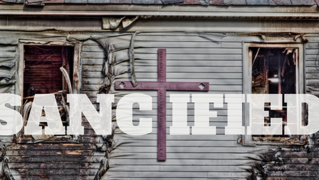 SANCTIFIED