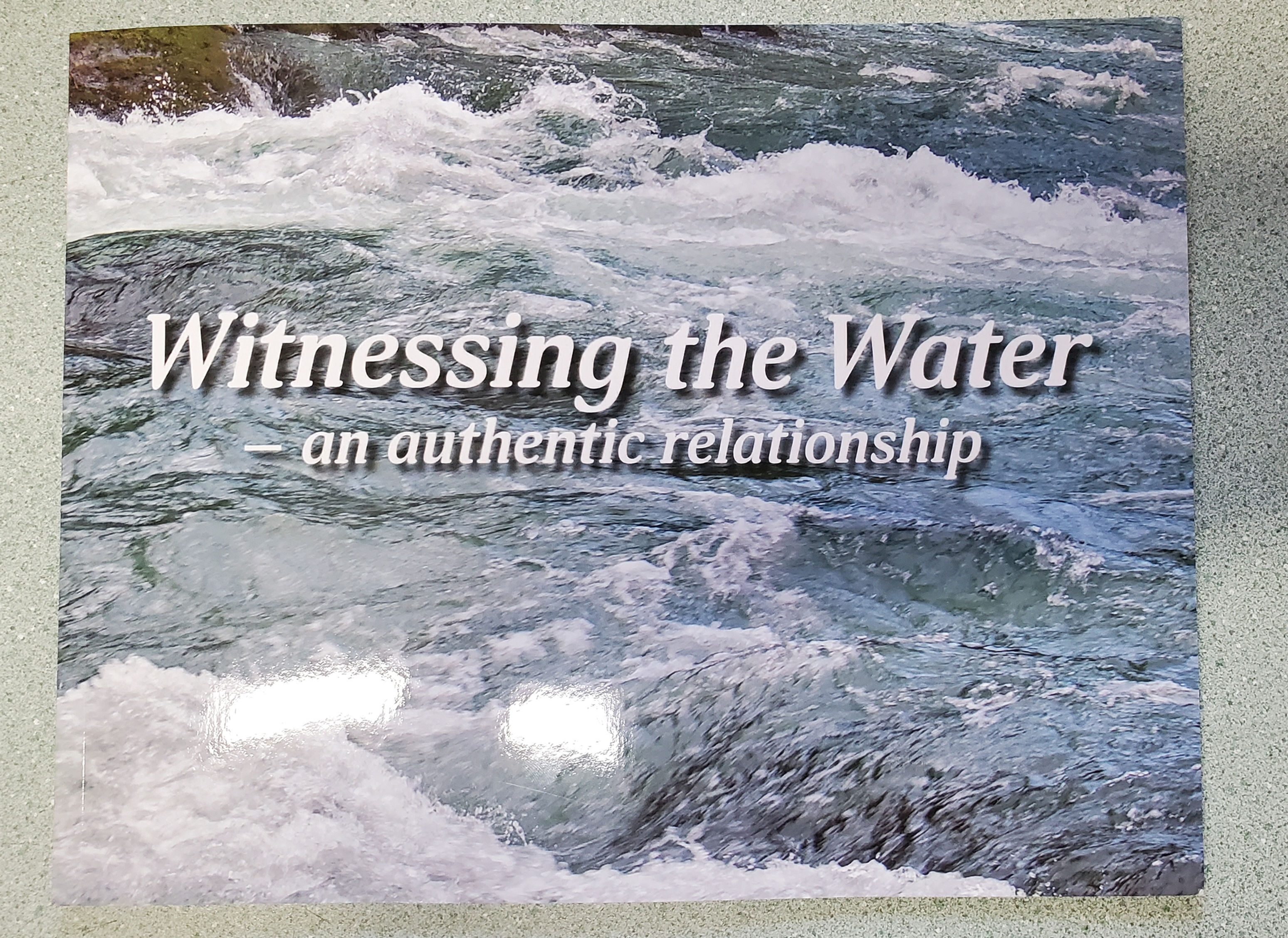 Witnessing the Water - an authentic relationship