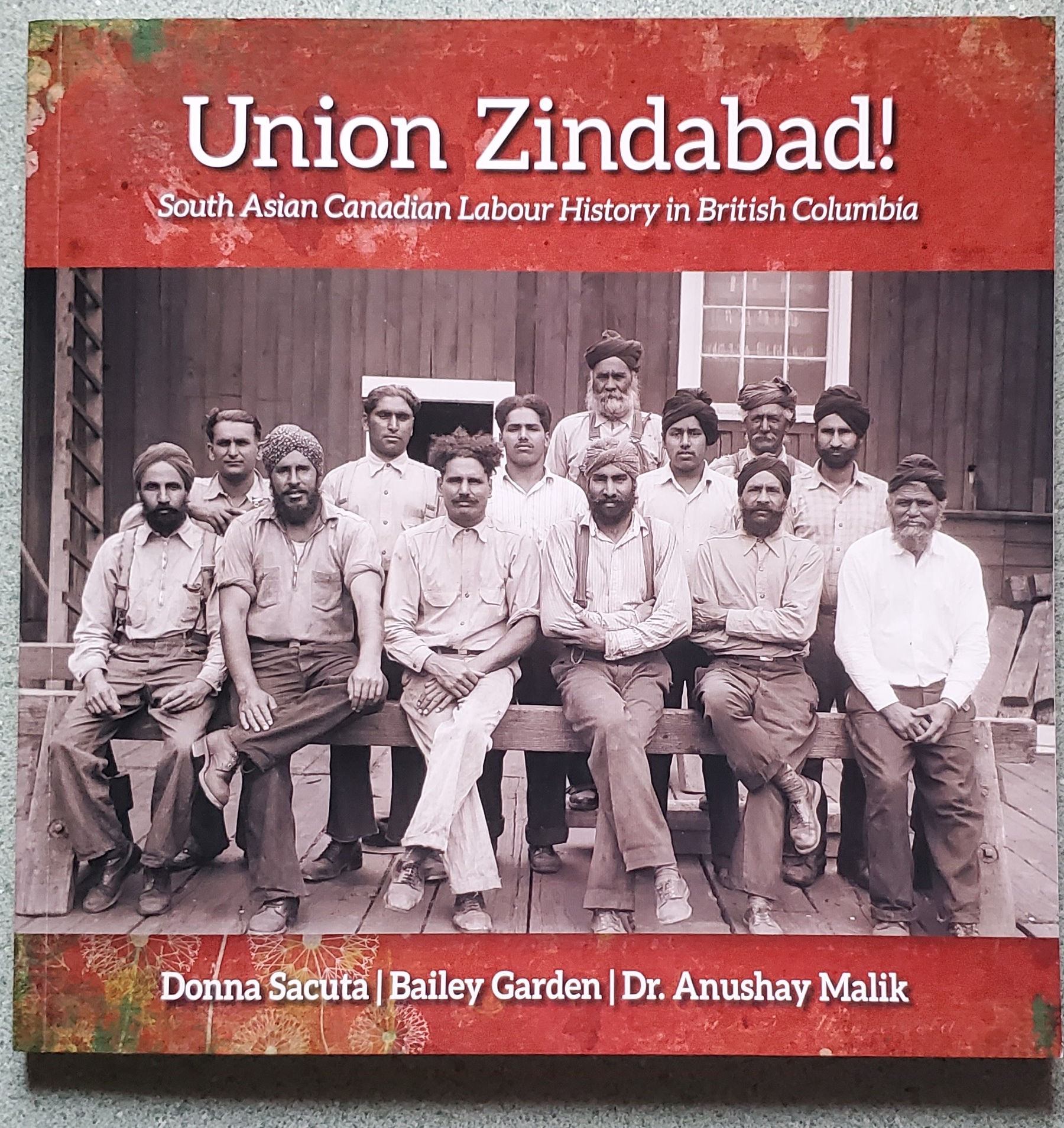 Union Zindabad! - South Asian Canadian Labour History in BC