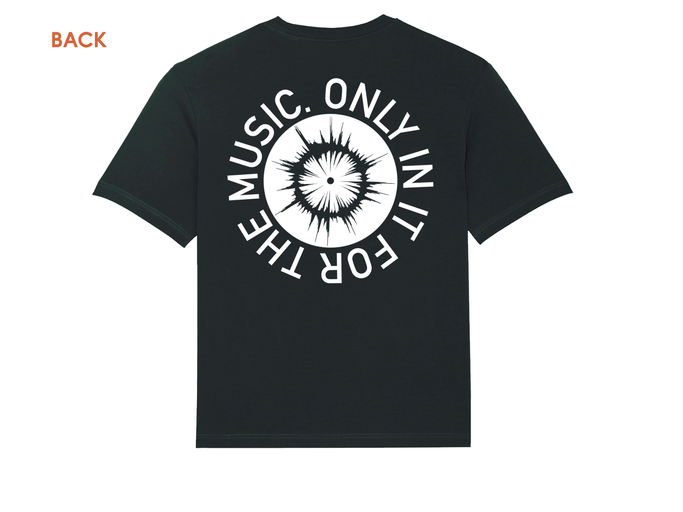 ONLY IN IT FOR THE MUSIC TEE