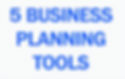 Business Planning Tools