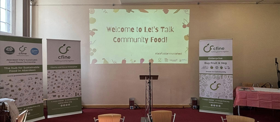 #LetsTalkCommunityFood - Reflections from a Food Partnership, Turning the Granite City Gold.