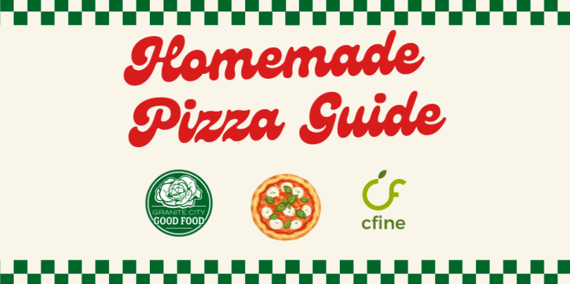 National Pizza Day: Healthy Pizza, Your Way with the Granite City Good Food Homemade Pizza Guide!