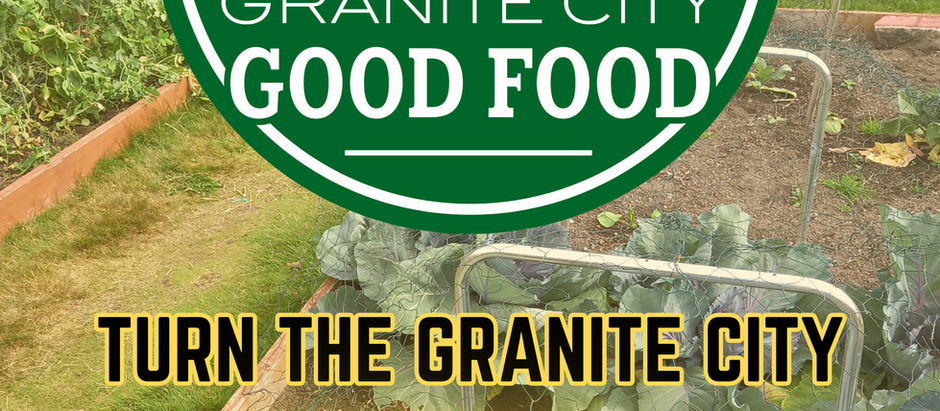 TURN THE GRANITE CITY GOLD - Supporting and Recognising Sustainable Food in Aberdeen City