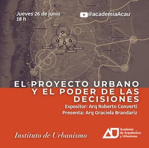 EL PROYECTO URBANO Y EL PODER DE LAS DECISIONES