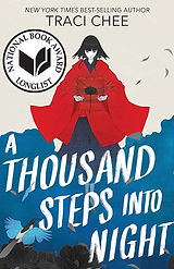 A Thousand Steps into Night – Traci Chee