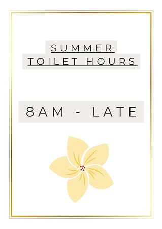Summer Toilet Hours.jpg