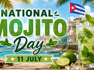 'National Mojito Day' 🇨🇺 11 July