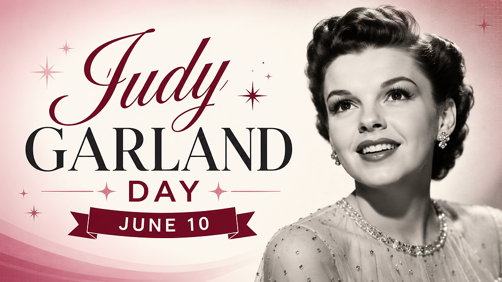 'Judy Garland Day', June 10