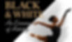 Black & White: A Night of Artistry