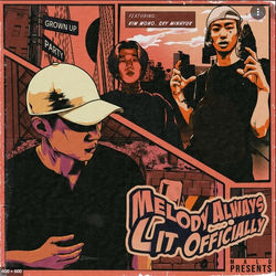 Melody always lit officially