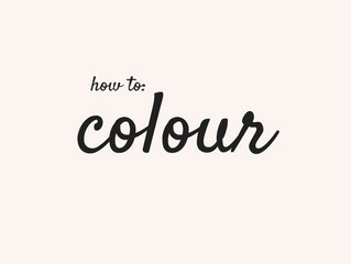 How To: Colour