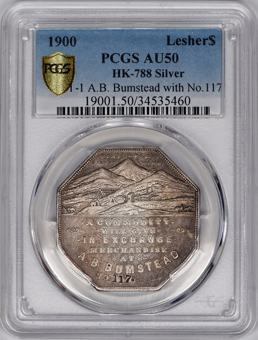 1900 Lesher Silver Dollar $1 HK-788 A.B. Bumstead w/ Number PCGS AU50