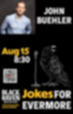 Jokes for Evermore: John Buehler!