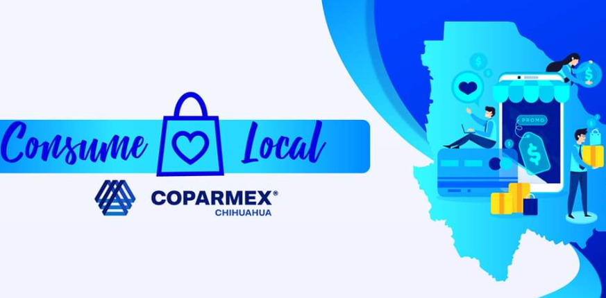 Invita Coparmex a sumarse a la campaña “Consume local”