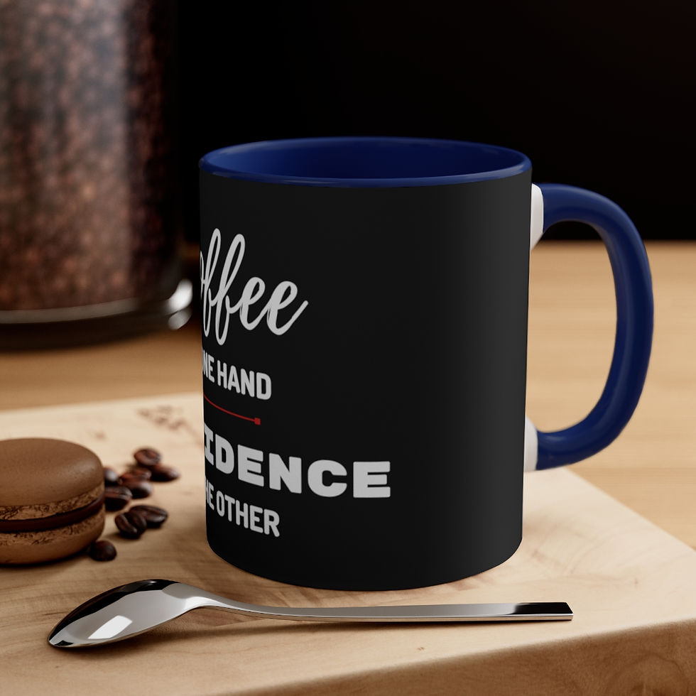 Thumbnail: Coffee in One Hand- Confidence in the other Coffee Mug, 11oz