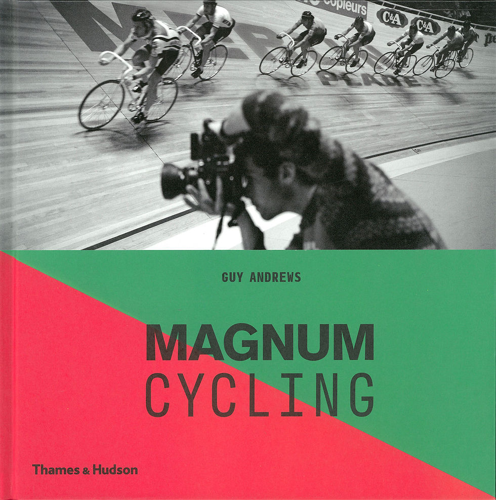 Magnum Cycling 2016 Thames & Hudson ISBN 978-0-500-54457-0 (W 26.5 cm H 26.5 cm)