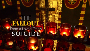 The Fallout from a Loved One's Suicide