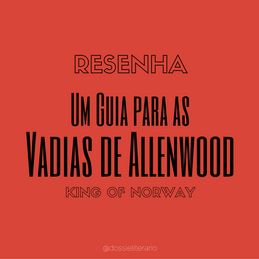 Resenha: Um Guia para as Vadias de Allenwood
