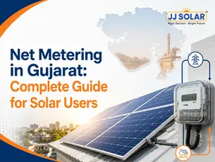 Net Metering in Gujarat 2026: Complete Guide for Solar Users