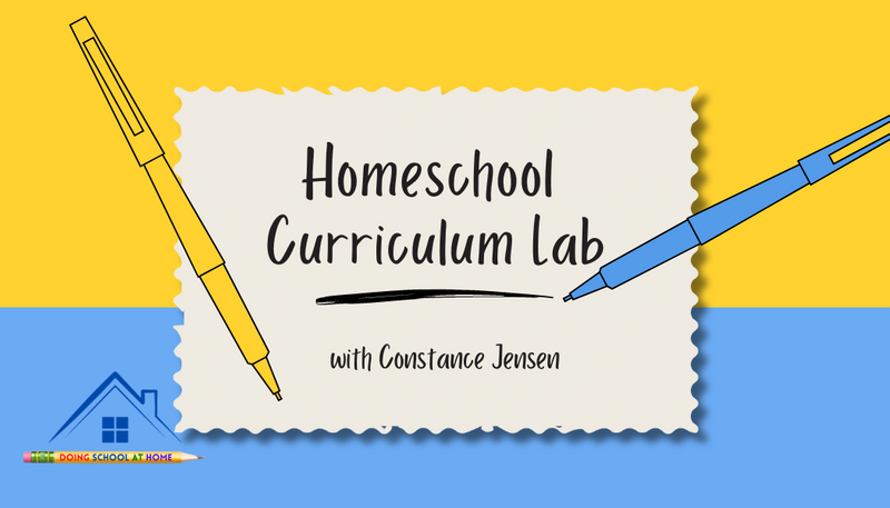 Homeschool Curriculum Lab with Constance Jensen