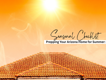 Phoenix Summer Homeowner Tips: How to Keep Your Home Cool & Protected