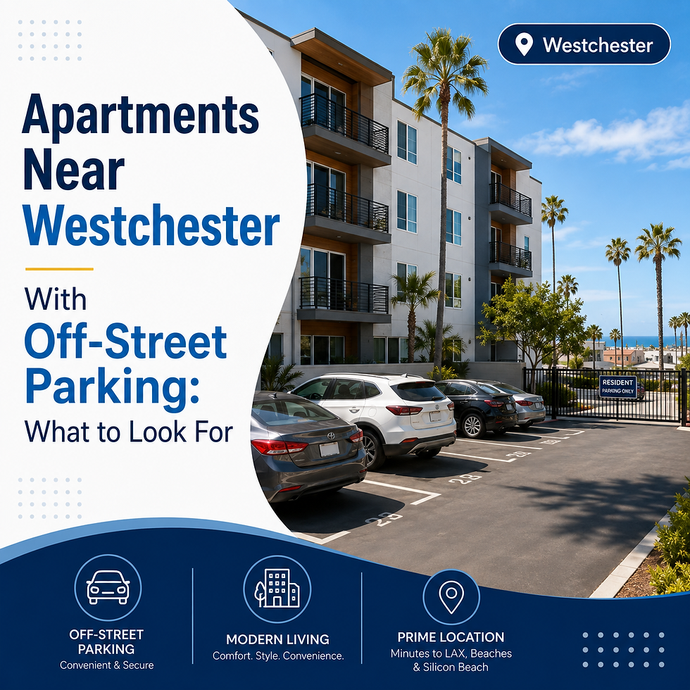 Apartments Near Westchester With Off-Street Parking: What to Look For