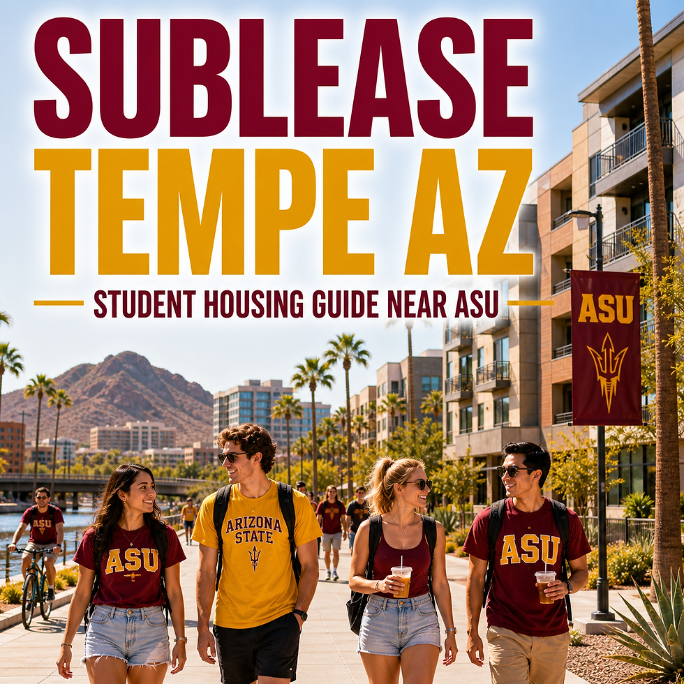 Sublease Tempe AZ: Student Housing Guide Near ASU