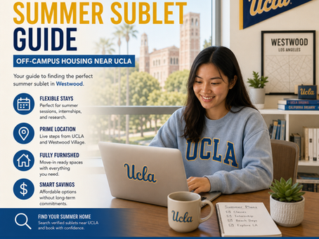 UCLA Summer Sublet Guide: Off-Campus Housing Near UCLA